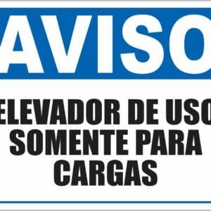 Placa de Sinalização Elevador Uso Carga