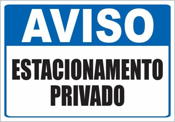 Placa de Sinalização Aviso Estacionamento Privado