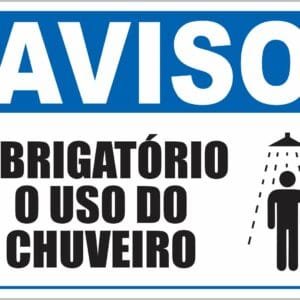 Placa de Sinalização Chuveiro Obrigatório