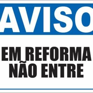 Placa de Sinalização Em Reforma