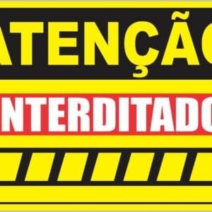 Placa de Sinalização Interditado