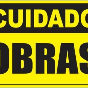 Placa de Sinalização Cuidado Obras