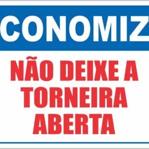 Placa de Sinalização Não Deixe a Torneira Aberta