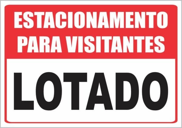 Placa de Sinalização Estacionamento Visitantes Lotado