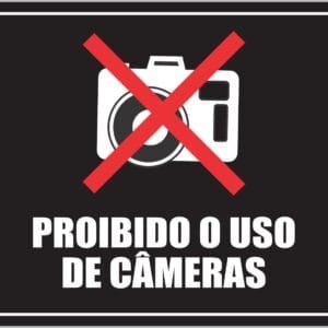 Placa de Sinalização Proibido Uso de Câmeras
