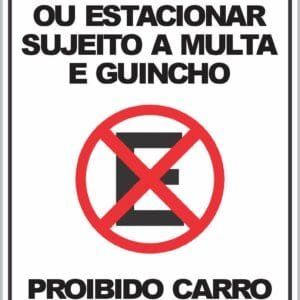 Placa de Sinalização Sujeito a Multa/Guincho (Visitante)
