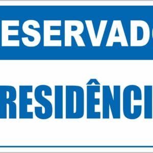 Placa de Sinalização Reservado Presidência