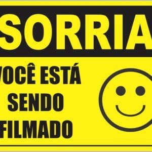 Placa de Sinalização Sorria Você Está Sendo Filmado